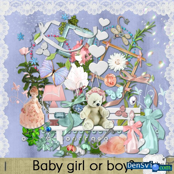 -   - Baby Girl or Boy